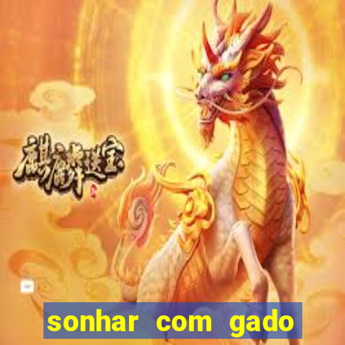 sonhar com gado jogo do bicho